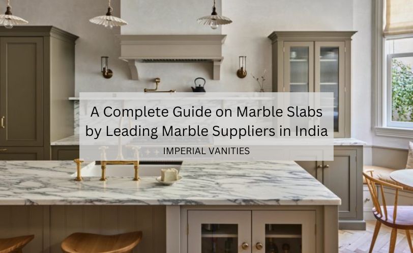 Get the Best Quality Marble Slabs (1)